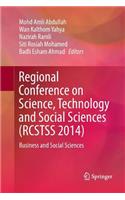 Regional Conference on Science, Technology and Social Sciences (Rcstss 2014)