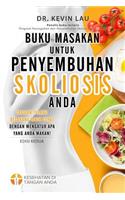 Buku Masakan Untuk Penyembuhan Skoliosis Anda (2 Edisi)