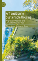 Transition to Sustainable Housing