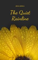 The Quiet Rainline