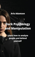Dark Psychology and Manipulation