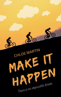 Make it Happen