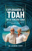 Explorando el TDAH en la tercera edad