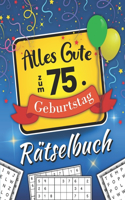 Alles Gute zum 75. Geburtstag - Rätselbuch