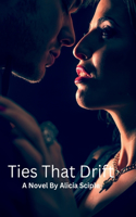 Ties That Drift