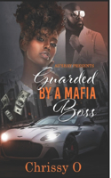 Guarded By a Mafia Boss