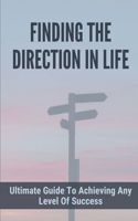 Finding The Direction In Life