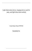 Light observation device, imaging device used for same, and light observation method