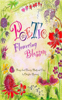 POETIC Flowering Blossom