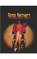 Fatal Instinct