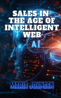 Sales in The Age of Intelligent Web