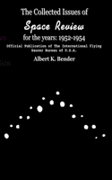 Collected Issues of Space Review for the years 1952-1954