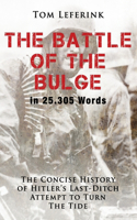 The Battle of The Bulge in 25.305 Words