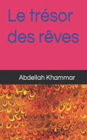 trésor des rêves