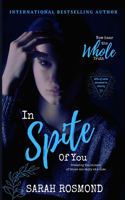 In Spite of You