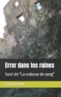 Errer dans les ruines