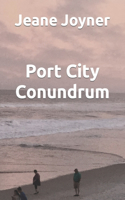 Port City Conundrum