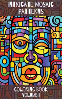 Intricate Mosaic Patterns: Coloring Book: Volume II