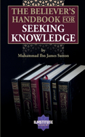 Believer's Handbook for Seeking Knowledge