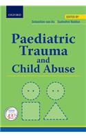 Paediatric Trauma and Child Abuse