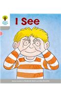 Oxford Reading Tree: Level 1: More First Words: I See: (Oxford Reading Tree)