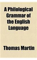 A Philological Grammar of the English Language