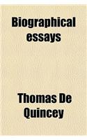 Biographical Essays