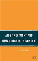 AIDS Treatment and Human Rights in Context