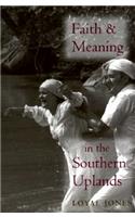 Faith and Meaning in the Southern Uplands