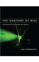 The Anatomy of Bias
