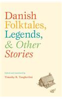 Danish Folktales, Legends, & Other Stories