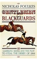 Gentlemen and Blackguards
