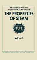 Proceedings of the 10th International Conference on the Properties of Steam
