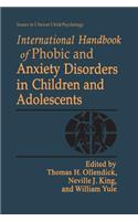 International Handbook of Phobic and Anxiety Disorders in Children and Adolescents