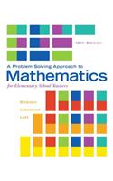 Problem Solving Approach to Mathematics for Elementary School Teachers, A, Plus Mylab Math -- Access Card Package