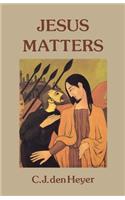 Jesus Matters