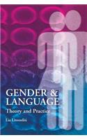 Gender and Language Theory and Practice