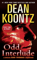 Odd Interlude: A Special Odd Thomas Adventure(5 Odd Thomas)