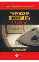 The Physics of CT Dosimetry