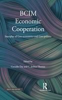 BCIM Economic Cooperation: Interplay of Geoeconomics and GeoPolitics