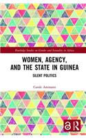 Women, Agency, and the State in Guinea