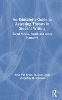 Educator's Guide to Assessing Threats in Student Writing