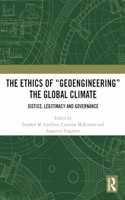 Ethics of "Geoengineering" the Global Climate