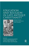 Education and Religion in Late Antique Christianity