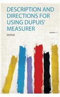 Description and Directions for Using Dupuis' Measurer