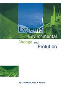 Extreme Environmental Change and Evolution