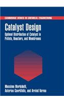 Catalyst Design