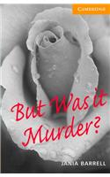 But Was It Murder? [With CD]