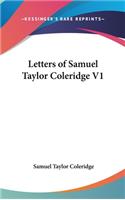 Letters of Samuel Taylor Coleridge V1