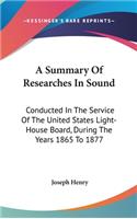 A Summary Of Researches In Sound